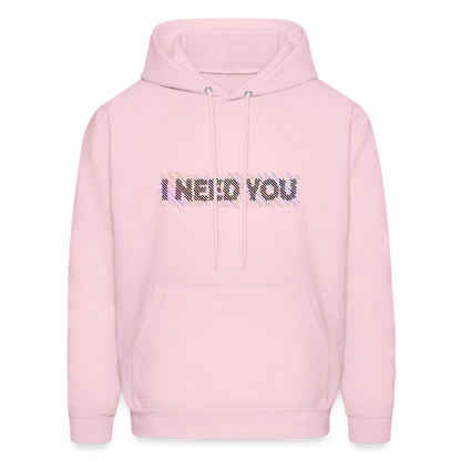 I Need You Hoodie - Color: pale pink