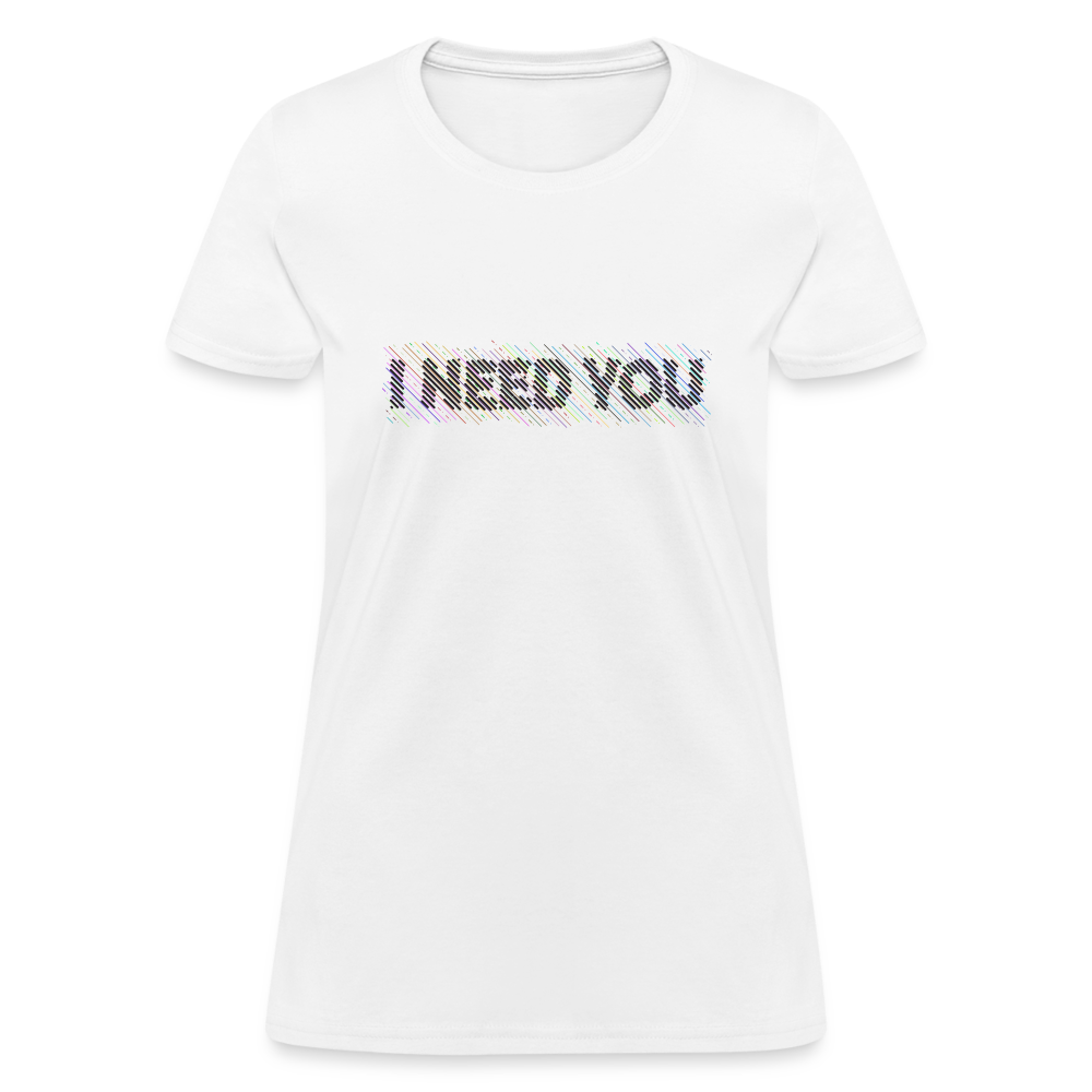 I Need You Women's T-Shirt - Color: heather gray