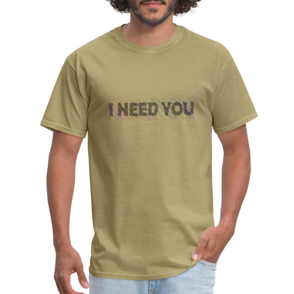 I Need You T-Shirt - Color: white