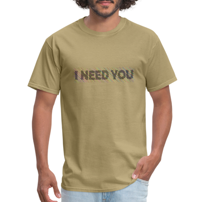 I Need You T-Shirt - Color: white