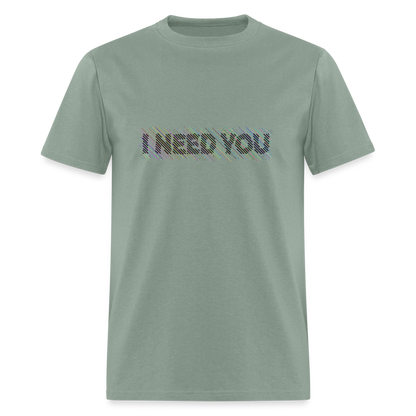 I Need You T-Shirt - Color: white