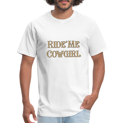 Ride Me Cowgirl T-Shirt - Color: white