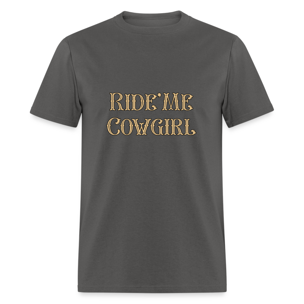 Ride Me Cowgirl T-Shirt - charcoal