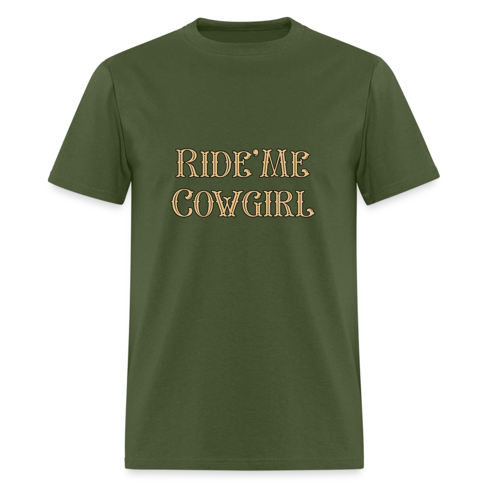 Ride Me Cowgirl T-Shirt - military green