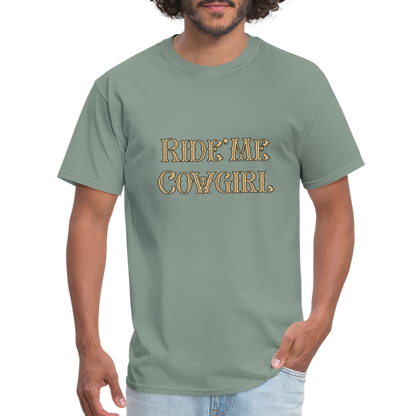 Ride Me Cowgirl T-Shirt - Color: sage