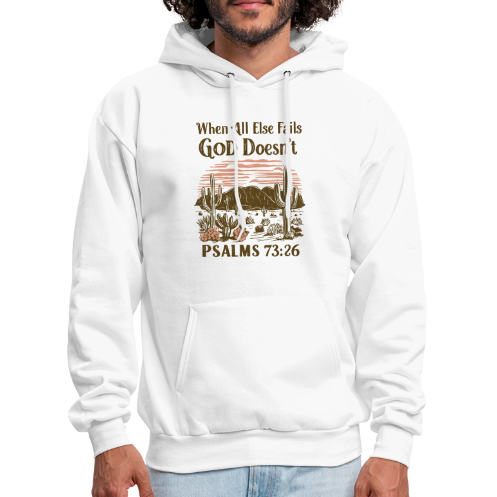 When All Else Fails God Doesn't Hoodie (Psalms 73:26) - Color: heather gray