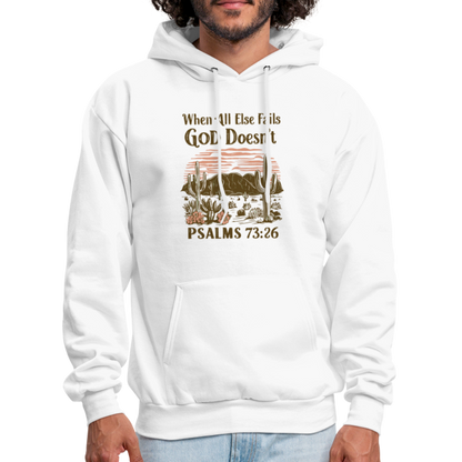 When All Else Fails God Doesn't Hoodie (Psalms 73:26) - Color: heather gray