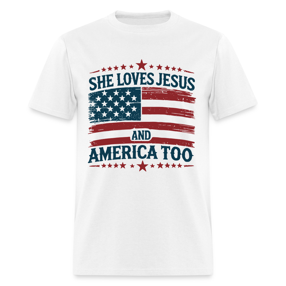 She Loves Jesus and America Too T-Shirt - white