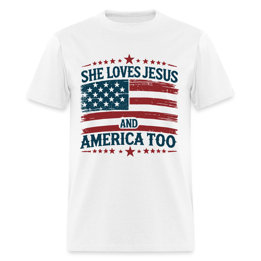 She Loves Jesus and America Too T-Shirt - Color: white