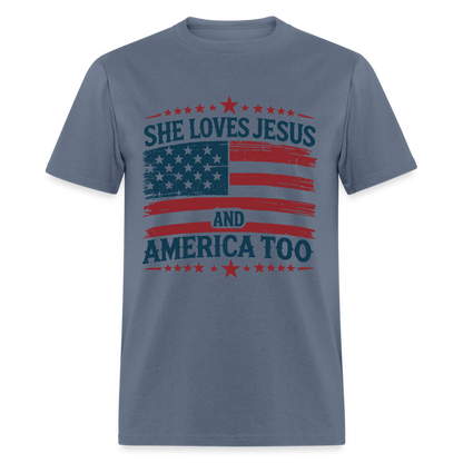 She Loves Jesus and America Too T-Shirt - denim