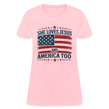 She Loves Jesus and America Too Women's T-Shirt - pink