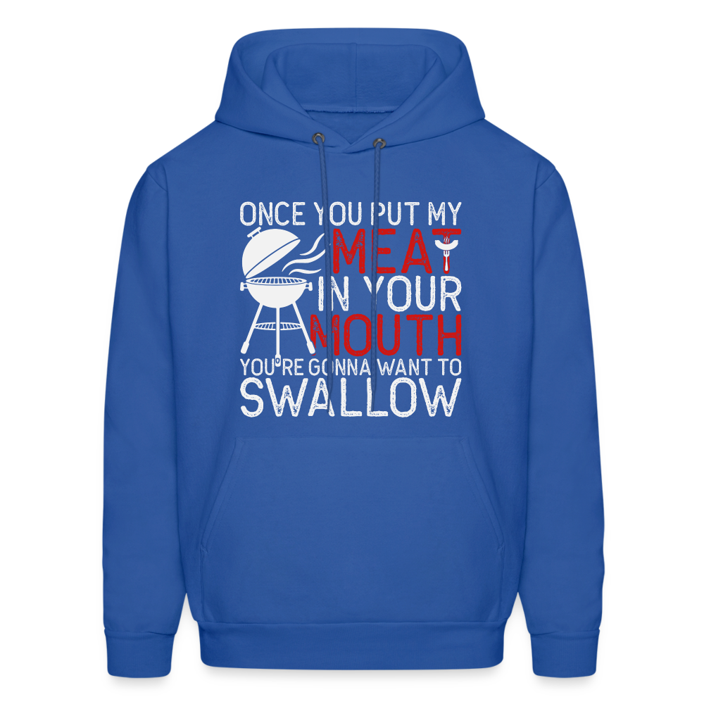 My Meat In Your Mouth Hoodie (BBQ Humor) - royal blue