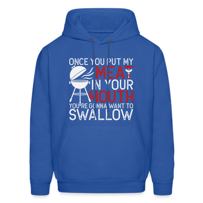 My Meat In Your Mouth Hoodie (BBQ Humor) - royal blue