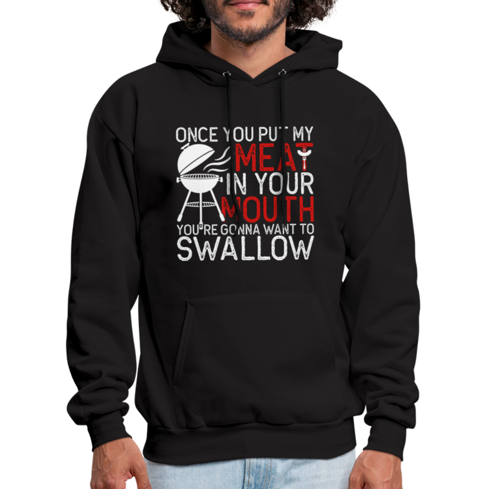 My Meat In Your Mouth Hoodie (BBQ Humor) - black