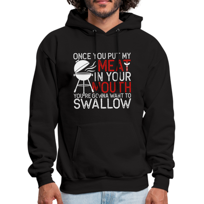 My Meat In Your Mouth Hoodie (BBQ Humor) - black