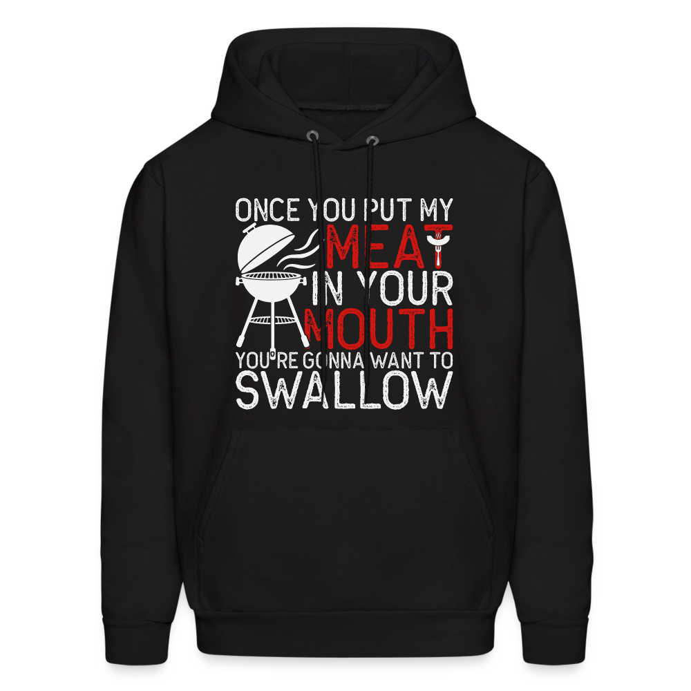 My Meat In Your Mouth Hoodie (BBQ Humor) - black