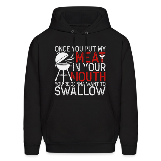 My Meat In Your Mouth Hoodie (BBQ Humor) - Color: black