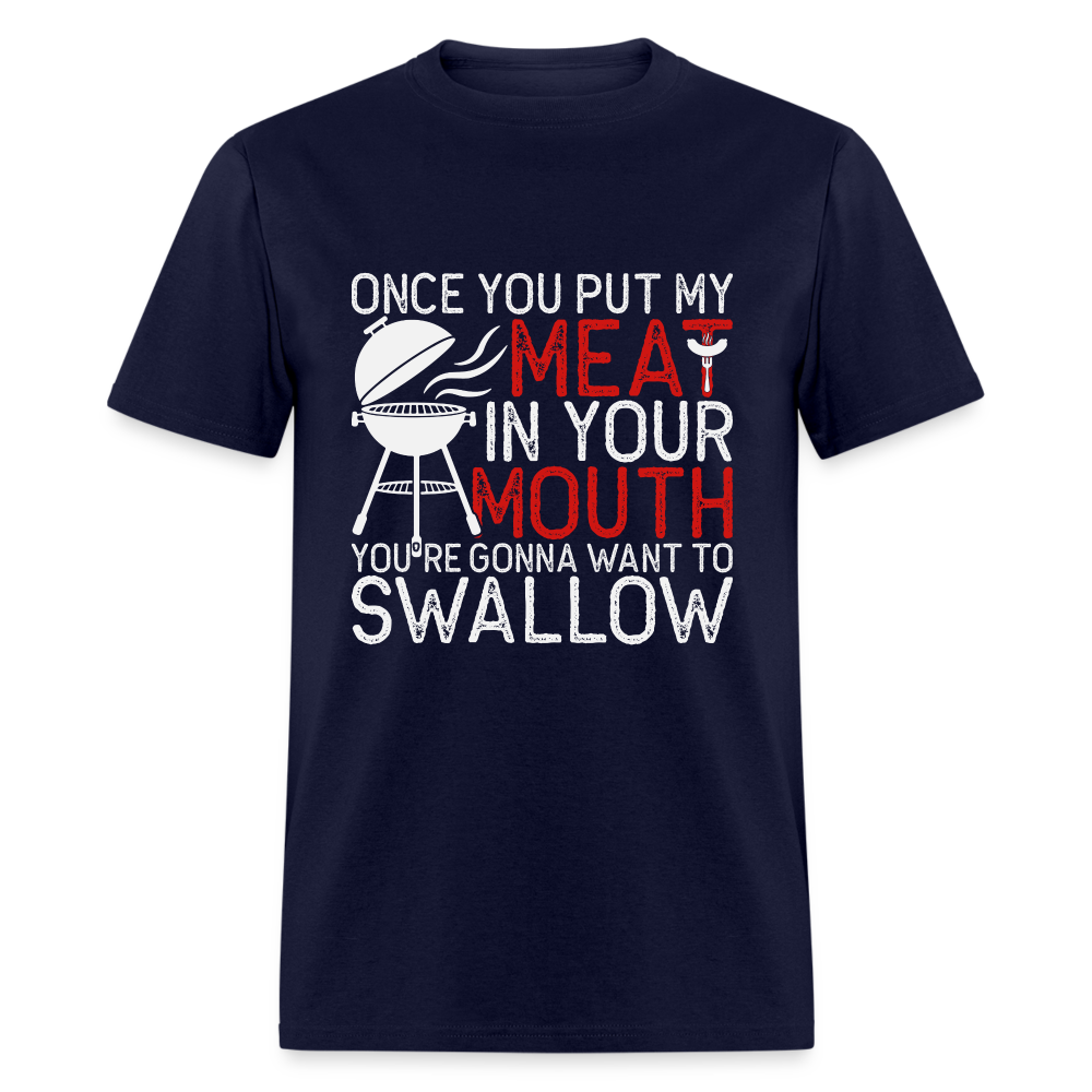 My Meat In Your Mouth T-Shirt (BBQ Humor) - Color: heather black