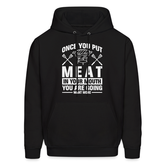 You Are Going To Want More Meat (BBQ Grilling Humor) T-Shirt - black