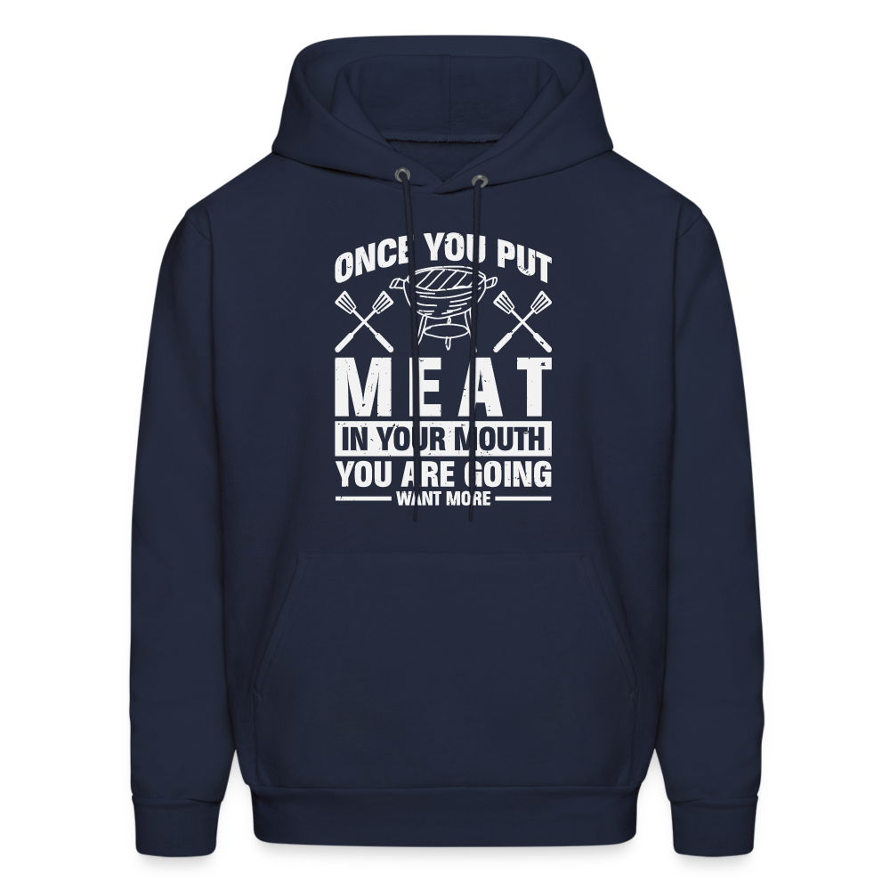 You Are Going To Want More Meat (BBQ Grilling Humor) T-Shirt - navy