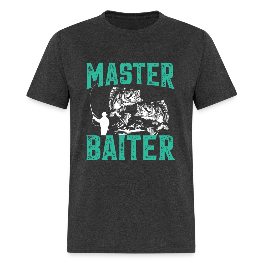 Master Baiter (Fishing Humor) T-Shirt - heather black