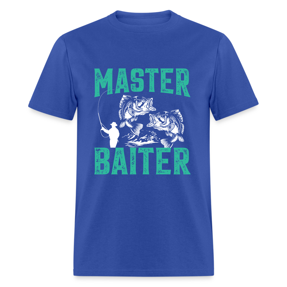 Master Baiter (Fishing Humor) T-Shirt - royal blue