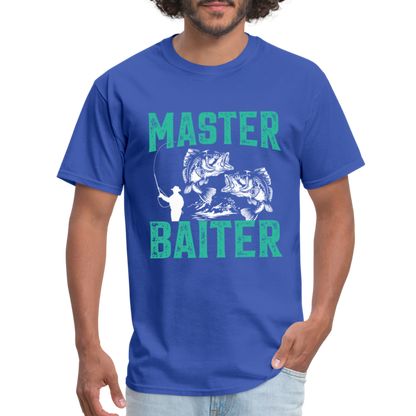 Master Baiter (Fishing Humor) T-Shirt - royal blue