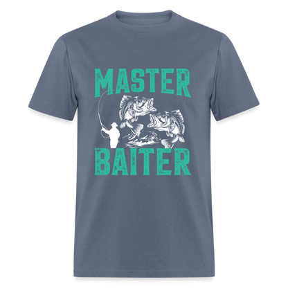 Master Baiter (Fishing Humor) T-Shirt - denim