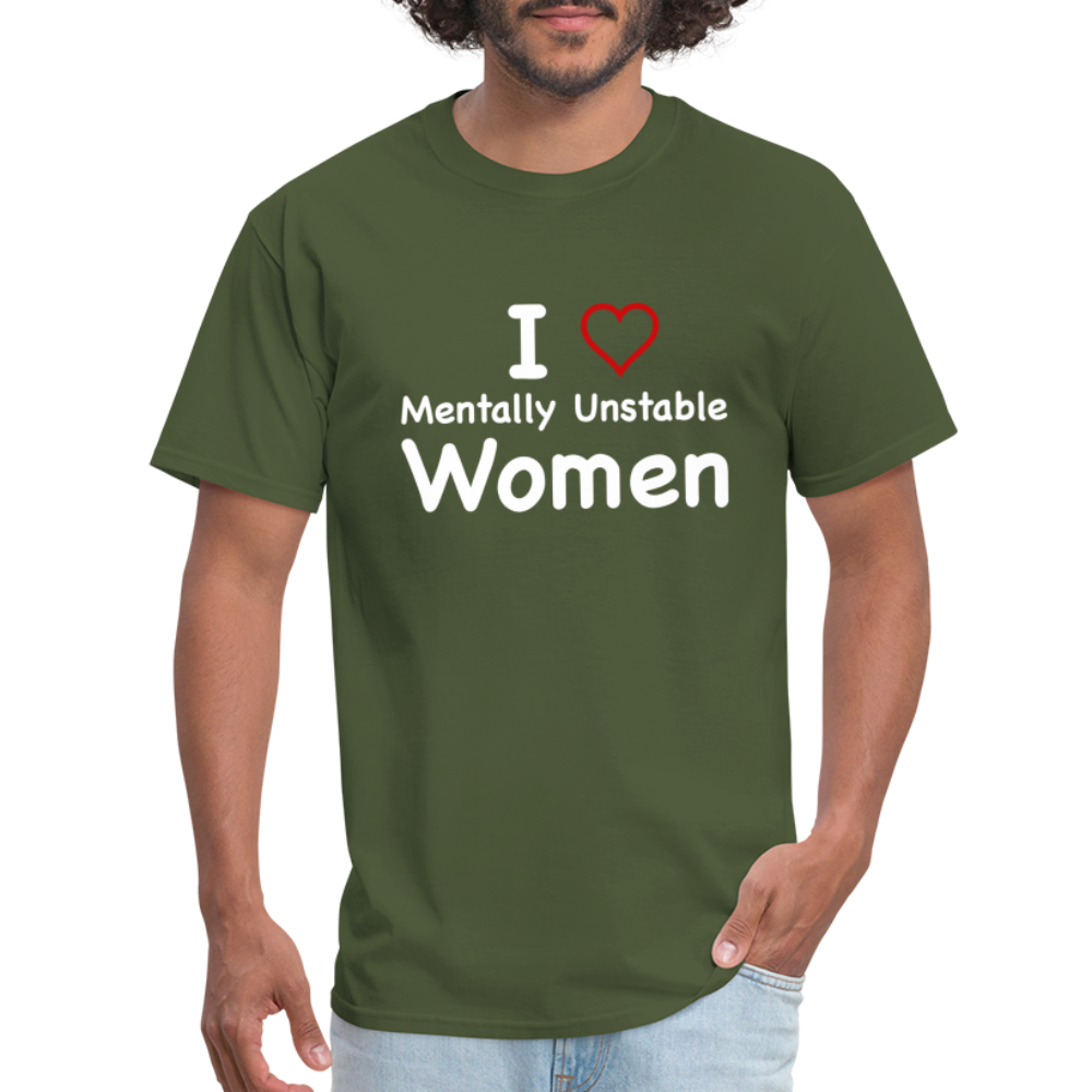 I Love Mentally Unstable Women T-Shirt - Color: heather black