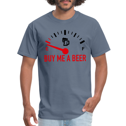 Buy Me a Beer T-Shirt (Funny Drinking Tee) - Color: denim