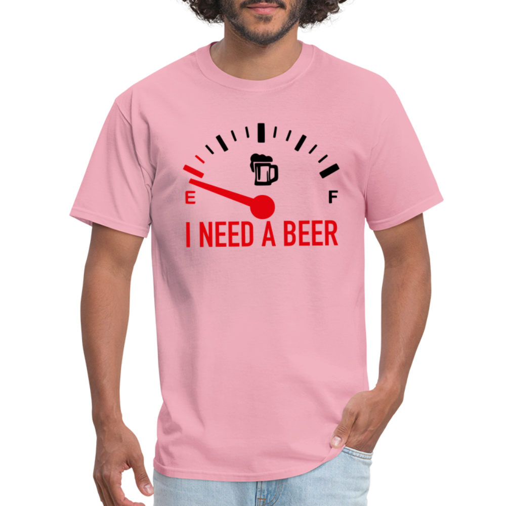 I Need a Beer T-Shirt (Funny Drinking Tee) - Color: pink