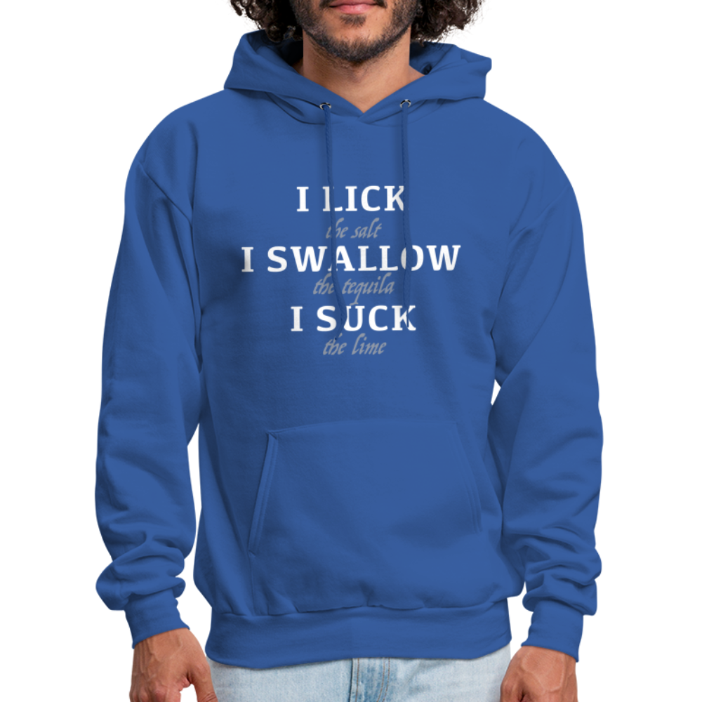 I Lick I Swallow I Suck (Tequila) Hoodie - Color: black