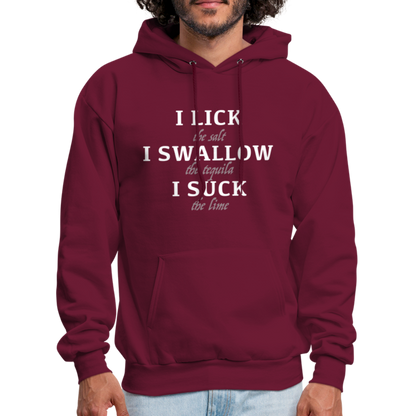 I Lick I Swallow I Suck (Tequila) Hoodie - Color: black