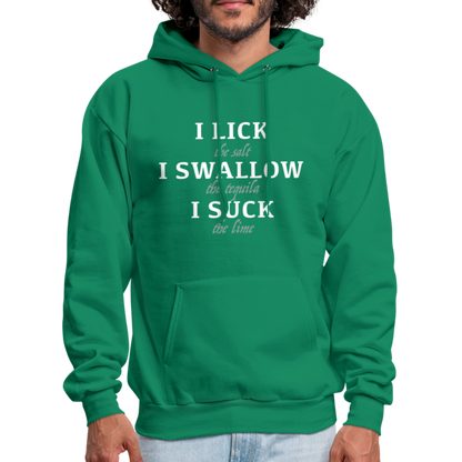 I Lick I Swallow I Suck (Tequila) Hoodie - Color: black