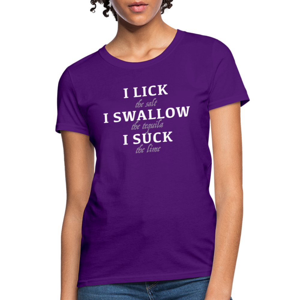 I Lick I Swallow I Suck (Tequila) Women's T-Shirt - Color: purple