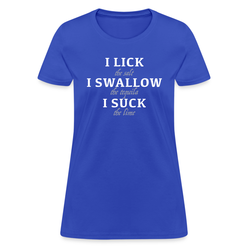 I Lick I Swallow I Suck (Tequila) Women's T-Shirt - Color: heather black