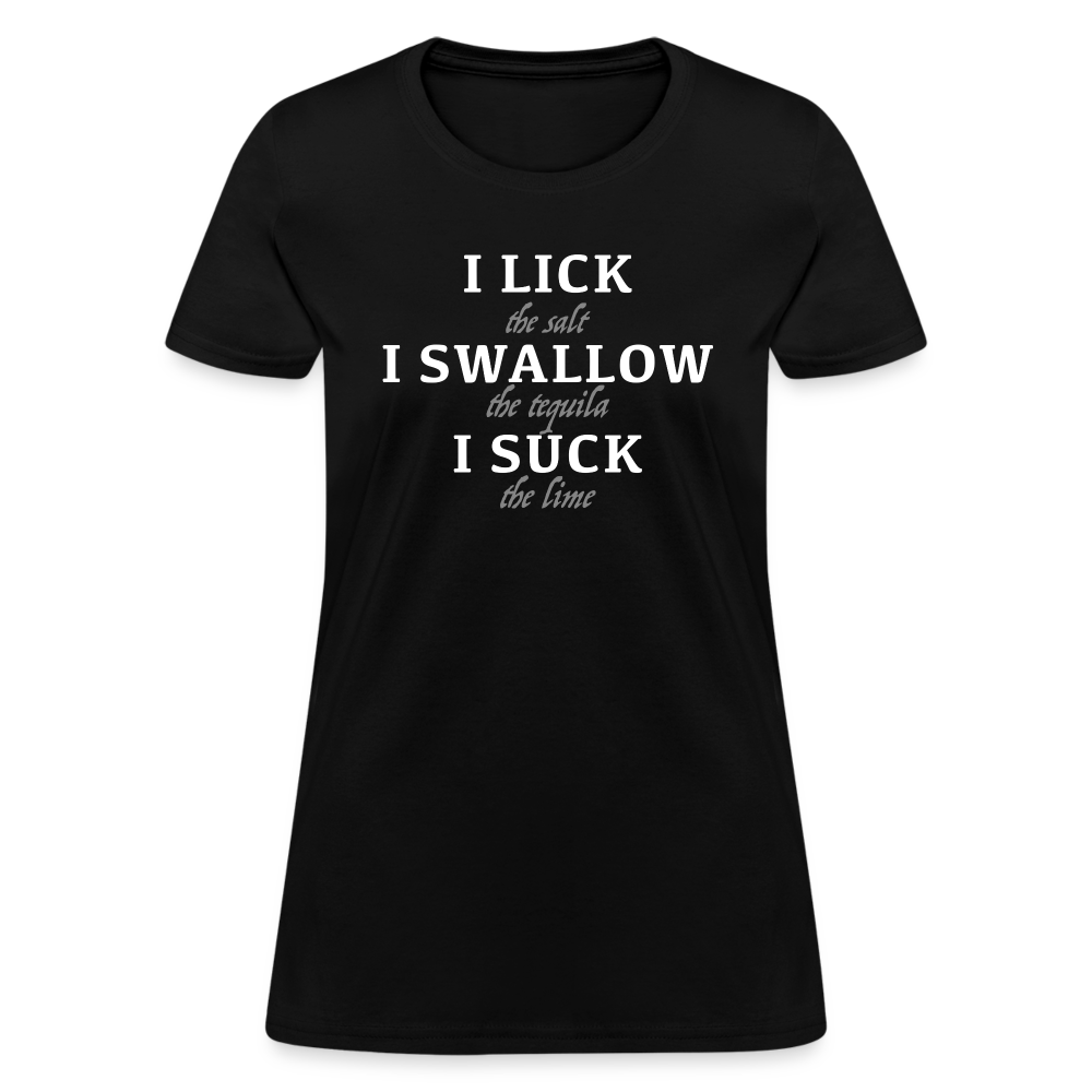 I Lick I Swallow I Suck (Tequila) Women's T-Shirt - Color: heather black