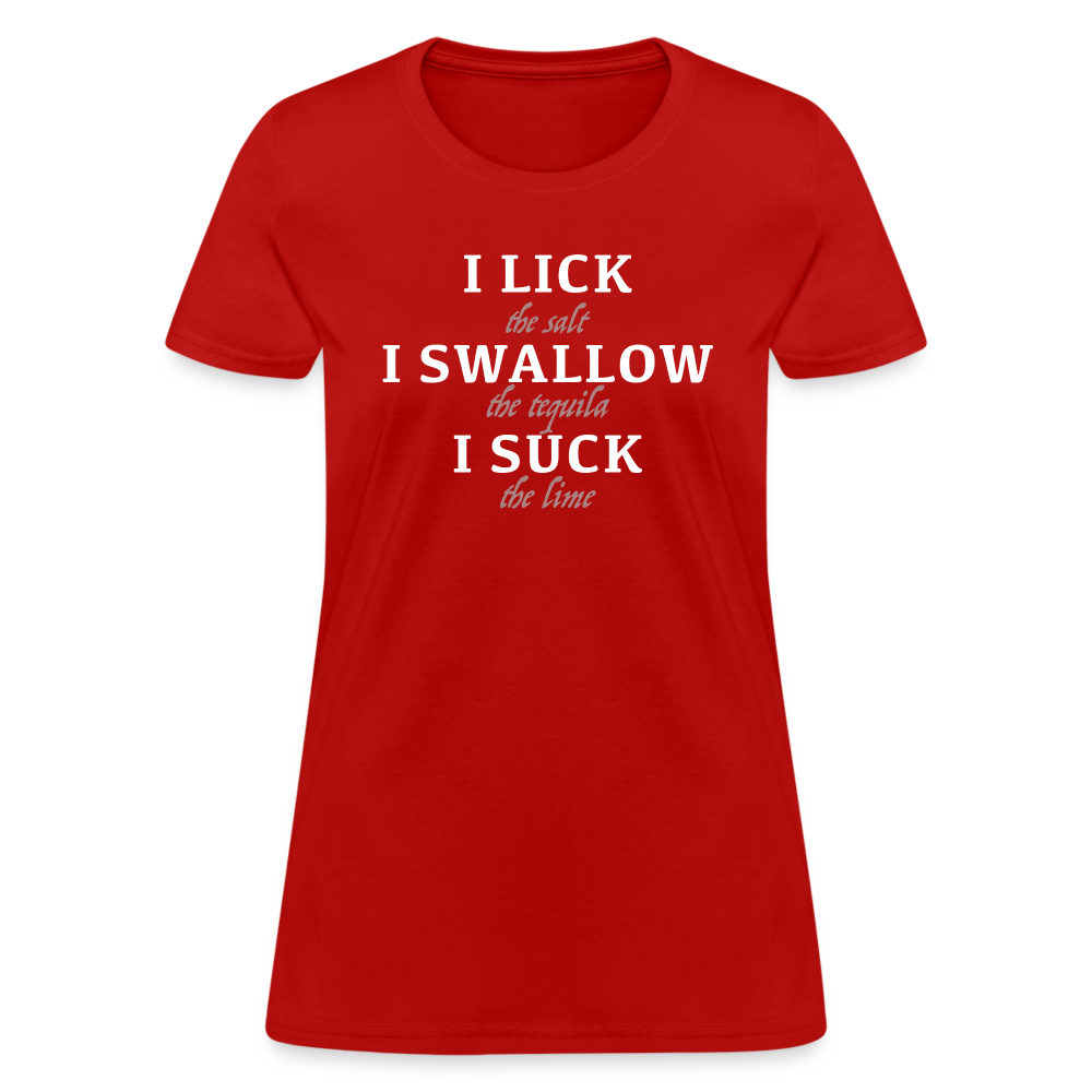 I Lick I Swallow I Suck (Tequila) Women's T-Shirt - Color: heather black