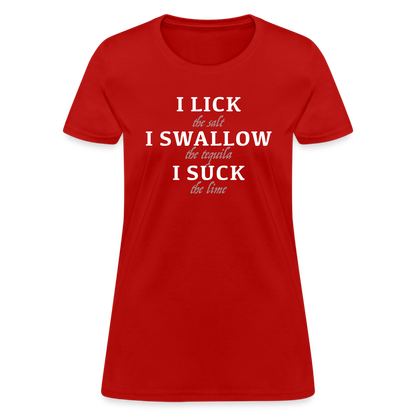 I Lick I Swallow I Suck (Tequila) Women's T-Shirt - Color: heather black