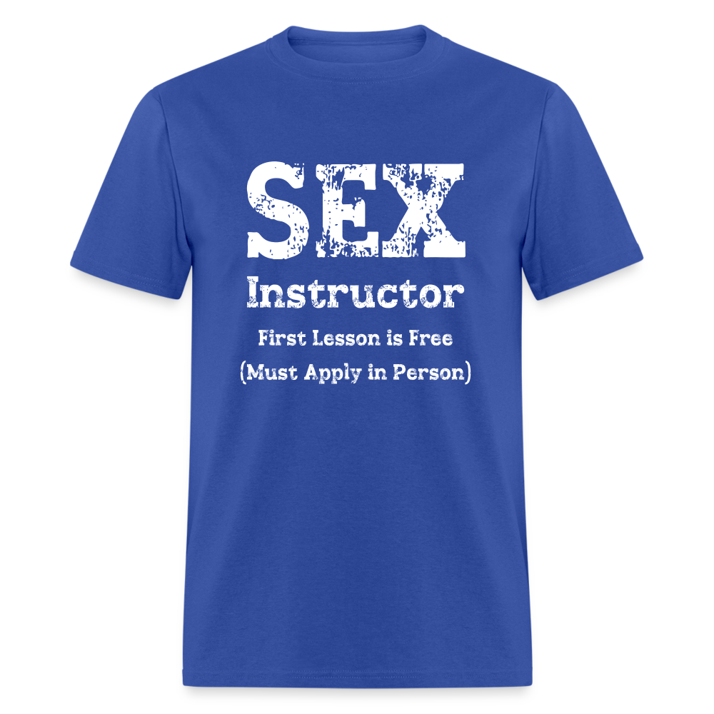 Sex Instructor T-Shirt - royal blue