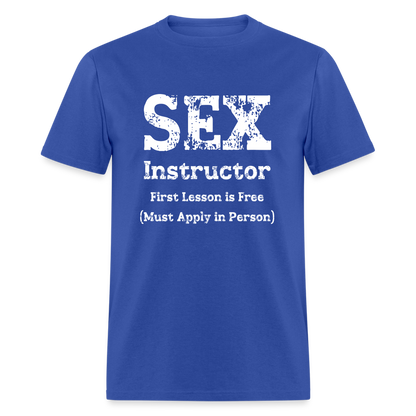 Sex Instructor T-Shirt - royal blue