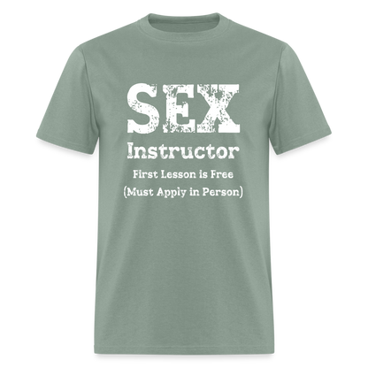 Sex Instructor T-Shirt - sage