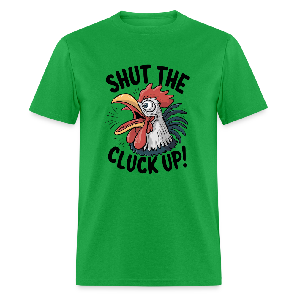 Shut The Cluck Up T-Shirt (Funny Chicken Tee) - bright green