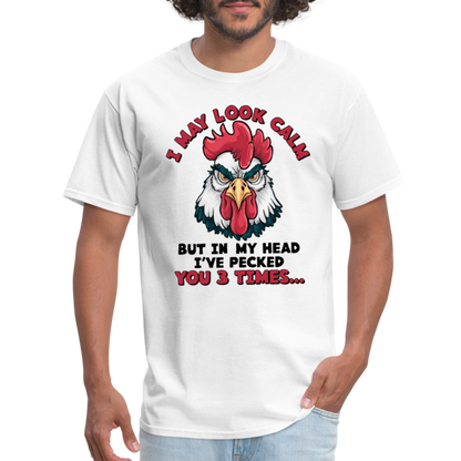 In My Head I Pecked You Three Times T-Shirt (Funny Chicken Tee) - white