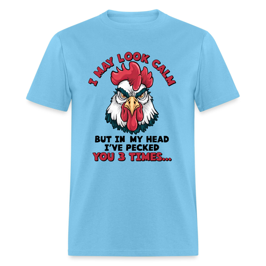 In My Head I Pecked You Three Times T-Shirt (Funny Chicken Tee) - Color: aquatic blue