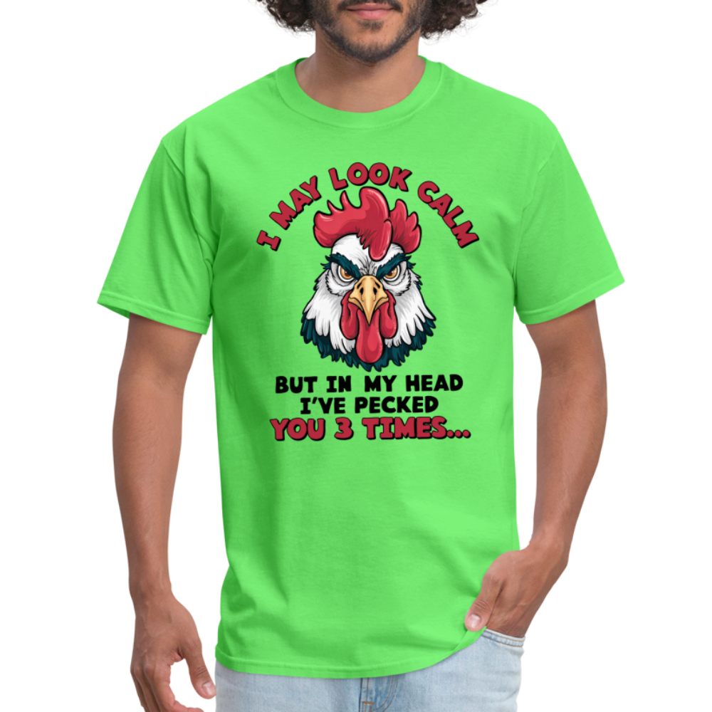 In My Head I Pecked You Three Times T-Shirt (Funny Chicken Tee) - kiwi