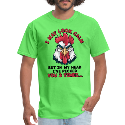 In My Head I Pecked You Three Times T-Shirt (Funny Chicken Tee) - kiwi