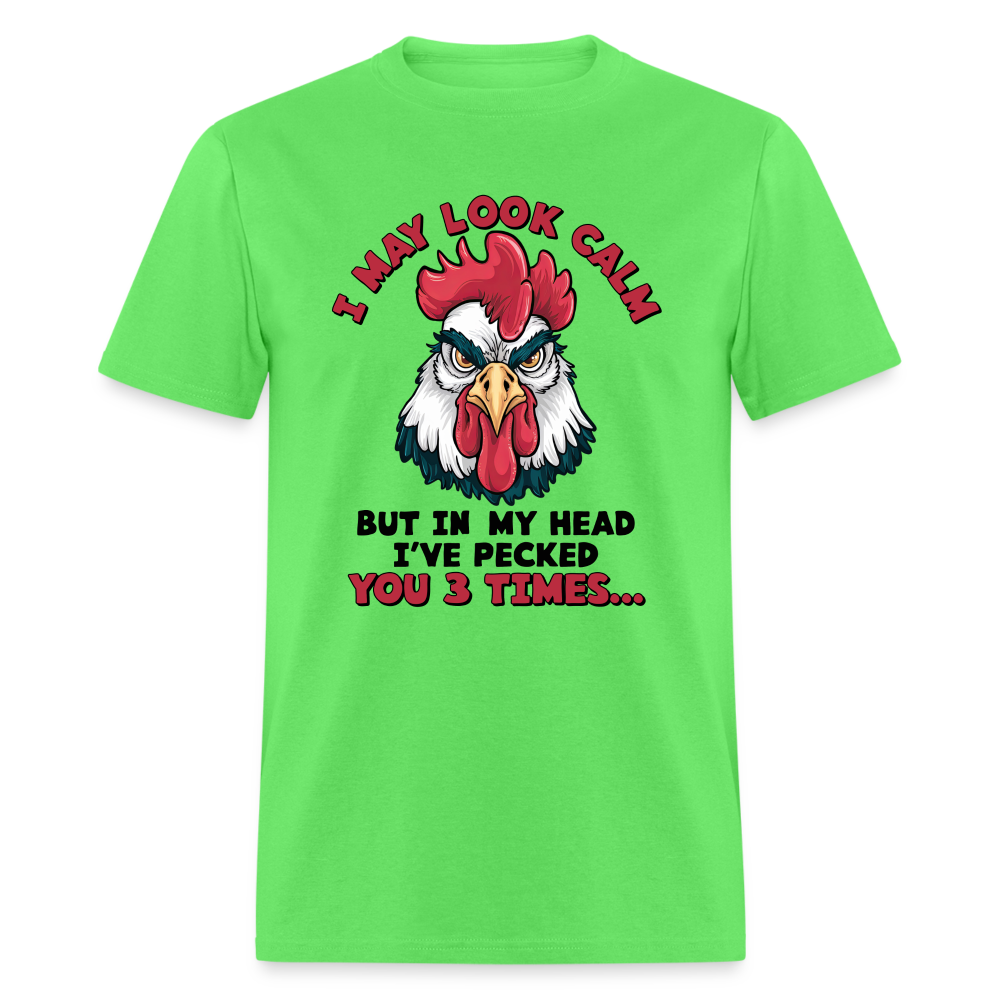 In My Head I Pecked You Three Times T-Shirt (Funny Chicken Tee) - kiwi