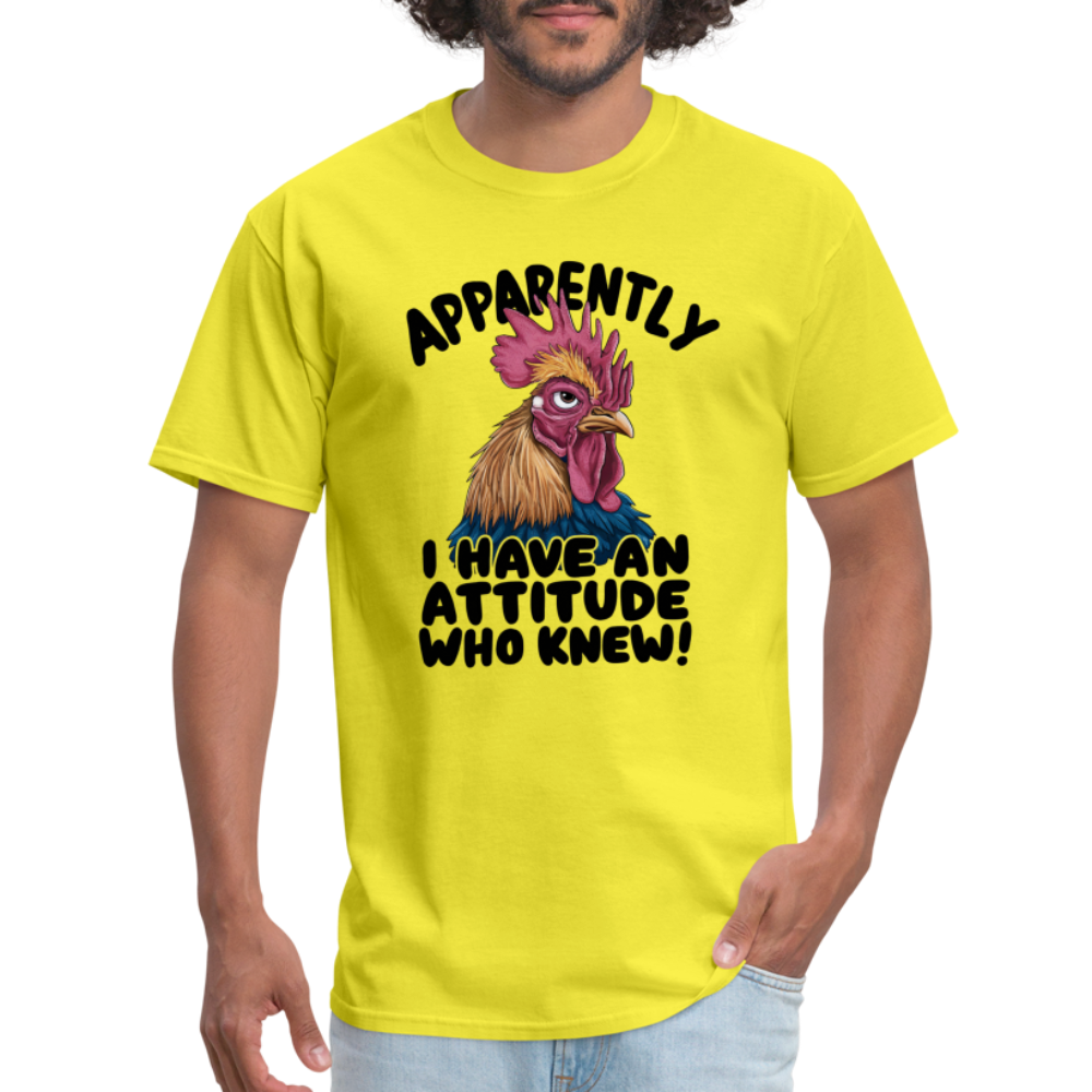 Apparently I Have An Attitude Who Knew T-Shirt (Funny Chicken Tee) - yellow