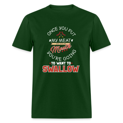 You're Going to Want to Swallow My Meat (Grilling BBQ Humor) T-Shirt - Color: heather black